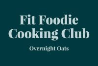 Fit Foodie Cooking Club April 2021 Recipes and Meal Ideas