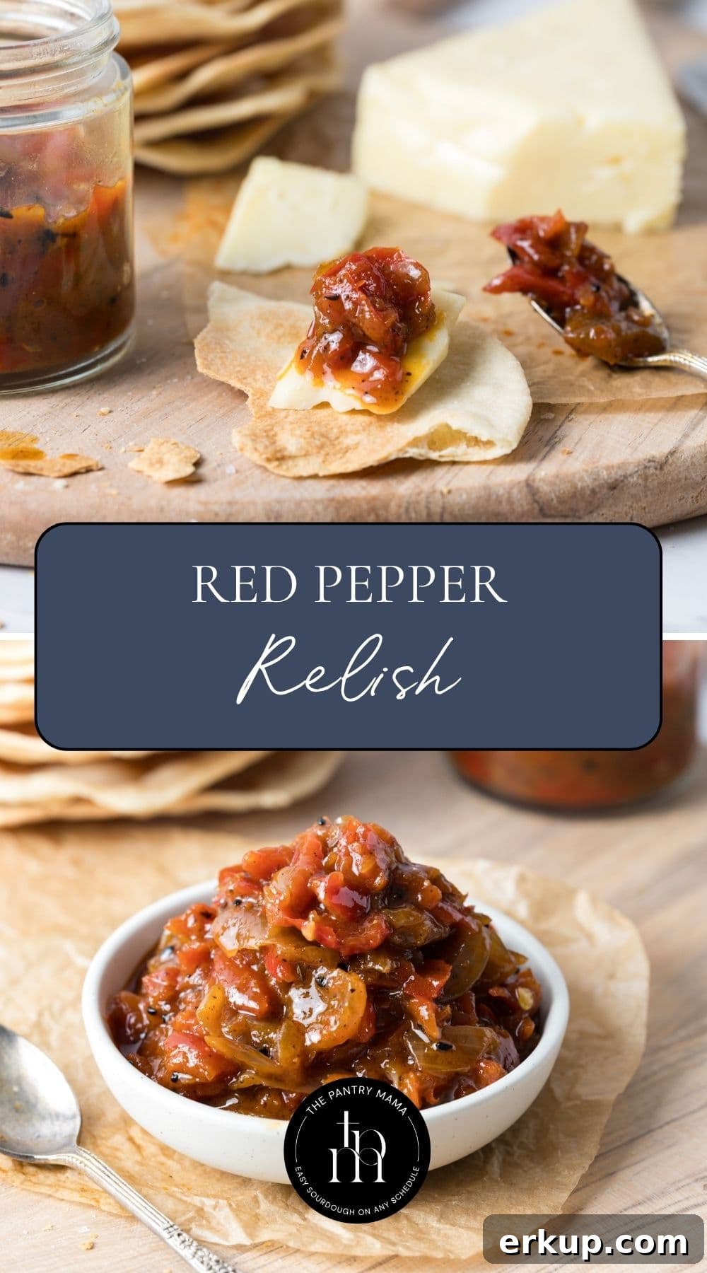Homemade Sweet and Spicy Red Pepper Relish Recipe 8 Two photos with text overlay of red pepper relish being served with sourdough crackers for a Pinterest Pin image.